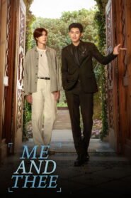 Me and Thee: Season 1